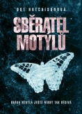 Sběratel motýlů – Dot Hutchisonová image